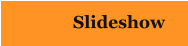 Slideshow