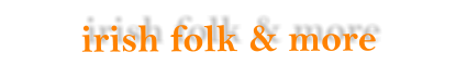 irish folk & more